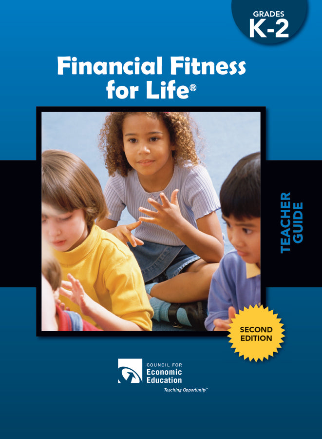 Financial Fitness for Life- Teacher Guide, Grades K-2