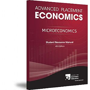 Advanced Placement 4th Ed Microeconomics Student Manual