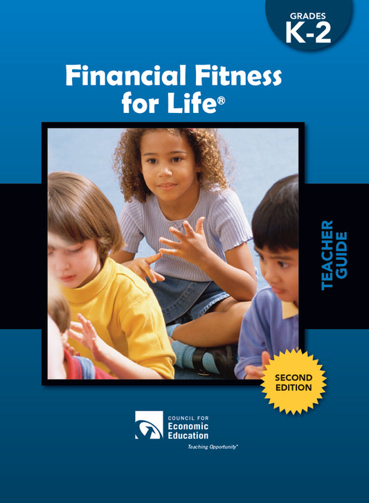 Financial Fitness for Life- Teacher Guide, Grades K-2